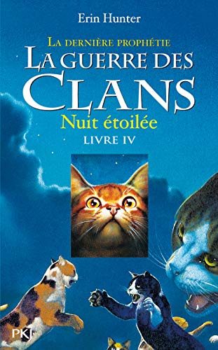 Guerre Clans Derniere Prophe 4