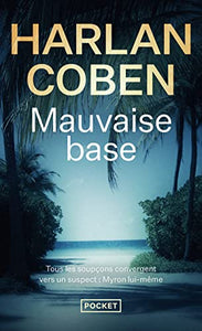 Mauvaise Base (Thriller) 