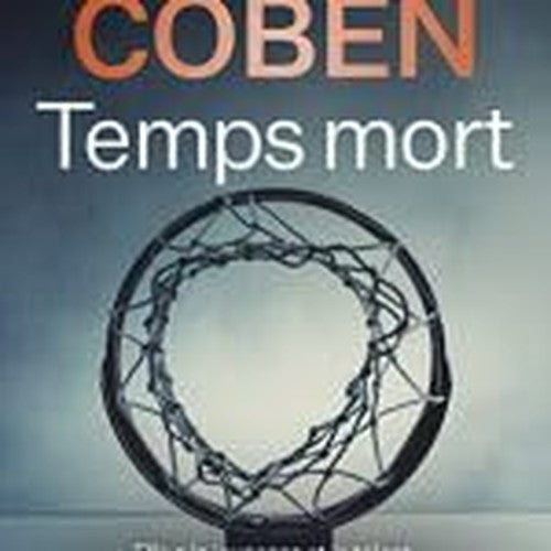 Temps mort (Thriller) (French Edition)