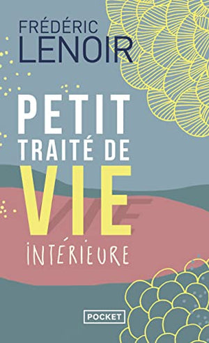 Petit traite de vie interieure