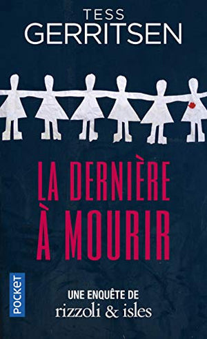 La dernière à mourir: 10