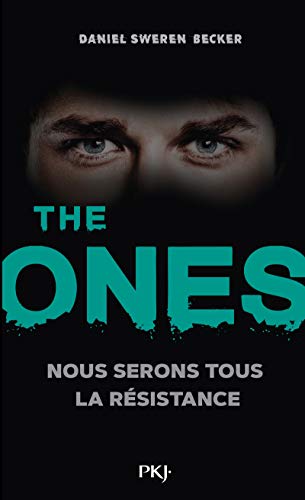 The Ones - tome 2 Nous seront tous la résistance (2) (Romans contes)