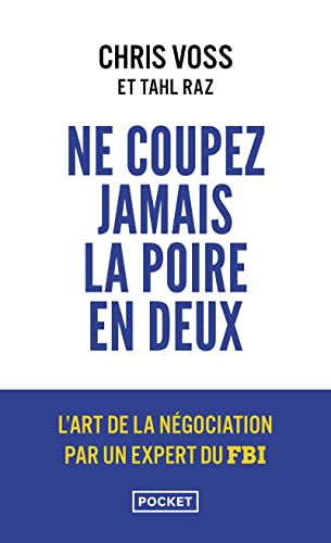 Ne coupez jamais la poire en deux (Evol - dev't personnel) (French Edition)