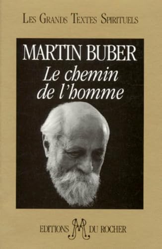 Le Chemin De L'Homme. D'Apres La Doctrine Hassidique