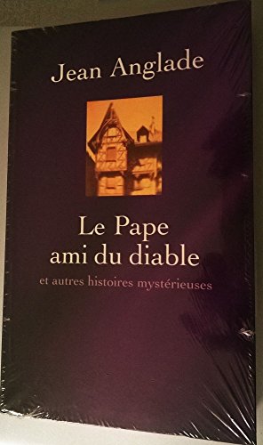 Le pape ami du Diable et autres histoires mystérieuses