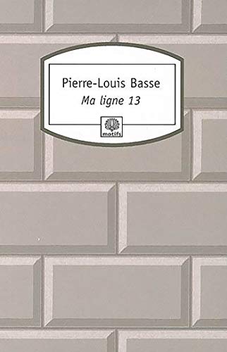Ma ligne 13