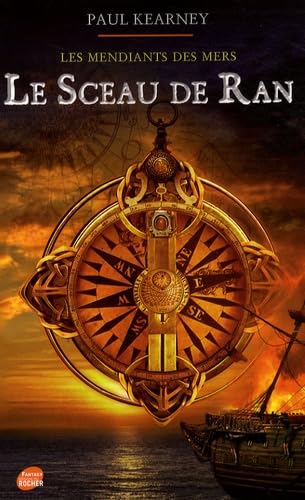 Les mendiants des mers, Tome 1: Le sceau de Ran