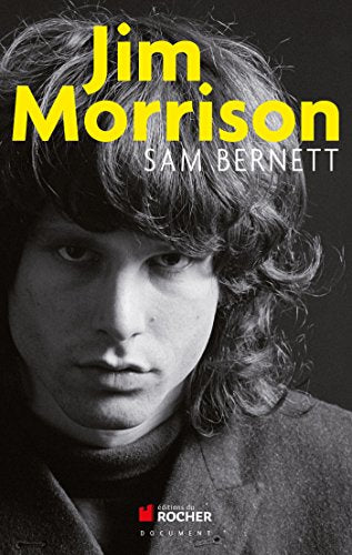 Jim Morrison: James Douglas Morrison 8 décembre 1943 - 3 juillet 1971