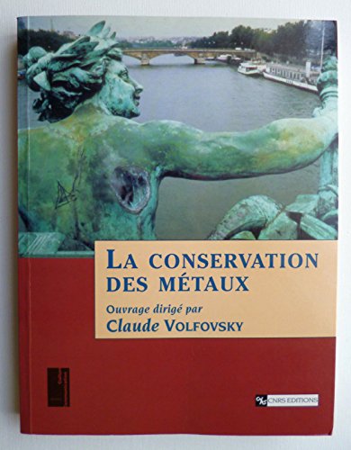 La Conservation des métaux