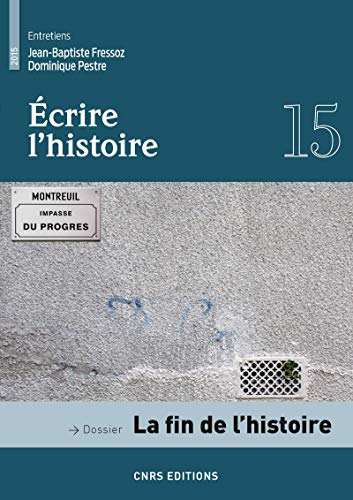 Ecrire l'histoire n°15. La fin de l'histoire