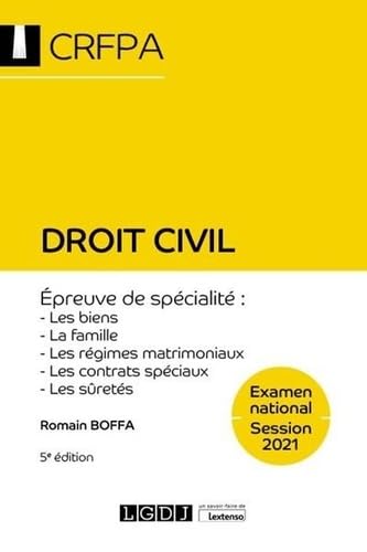 Droit civil: CRFPA - Examen national Session 2021 Épreuve de spécialité : les biens, la famille, les régimes matrimoniaux, les contrats spéciaux, les sûretés (2021)