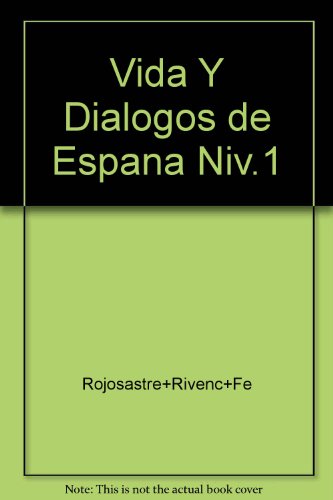 Vida Y Dialogos de Espana Niv.1