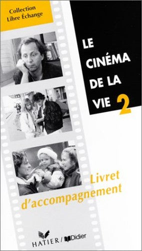 Le Cinema De La Vie