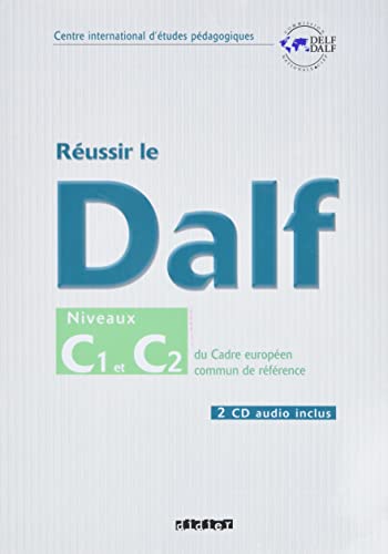 Reussir le DELF/DALF 2005 edition
