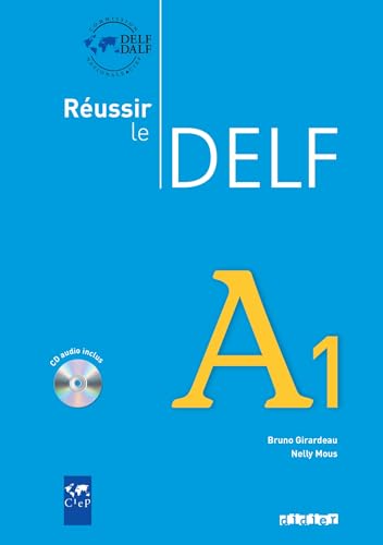 Reussir le DELF 2010 edition