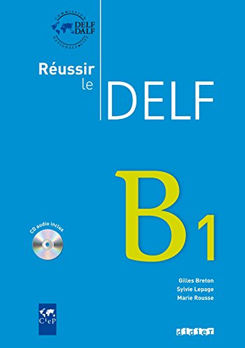 Reussir le DELF 2010 edition