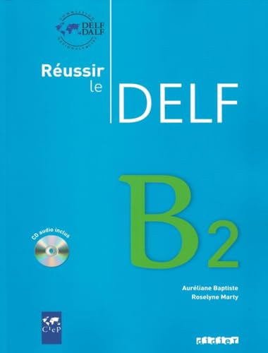 Reussir le DELF 2010 edition