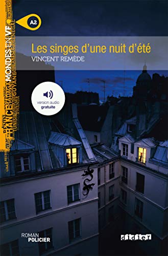 Les singes d'une nuit d'ete