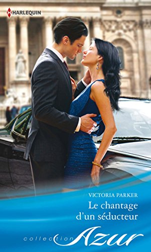 Le chantage d'un séducteur (Pack 3 pour 2 (3479))