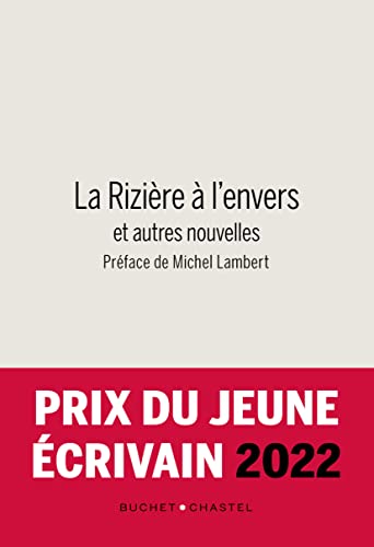 La Rizière à l'envers: Et autres nouvelles
