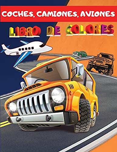 Coches, Camiones, Aviones