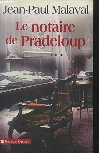 LE NOTAIRE DE PRADELOUP