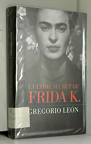L'Ultime Secret de Frida K.