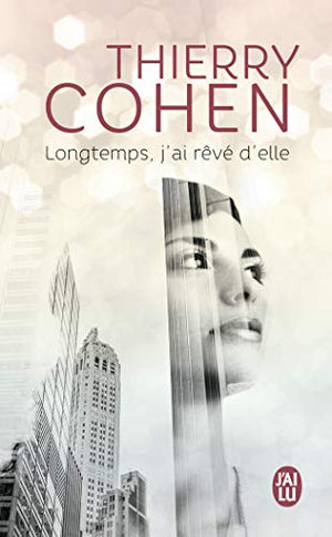Longtemps, j'ai reve d'elle