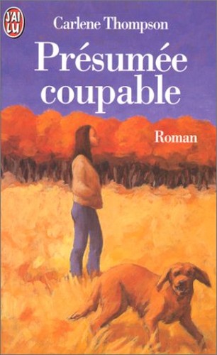 Presumee coupable (LITTÉRATURE ÉTRANGÈRE)