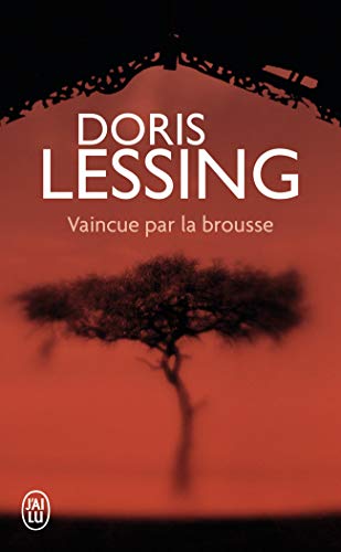 Vaincue par la brousse