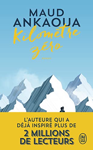 Kilometre zero Le chemin du bonheur Litterature francaise  French Edition