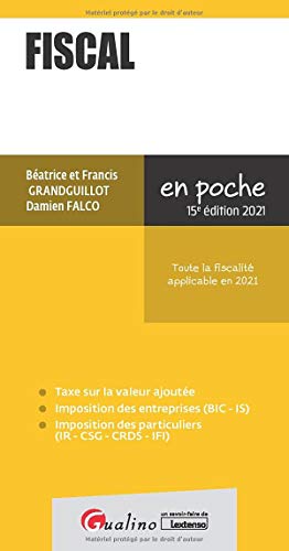 Fiscal: Toute la fiscalité applicable en 2021 (2021)