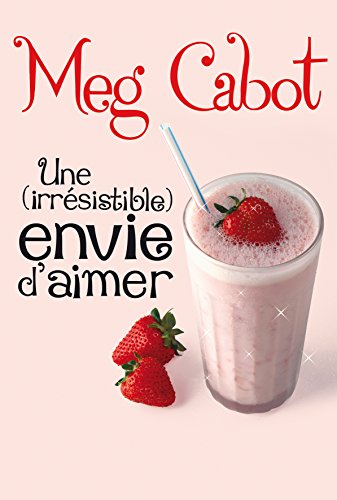 Une (irrésistible) envie d'aimer