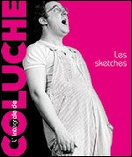 L'intégrale de Coluche, tome 1. Pensées, répliques, anecdotes et histoires drôles