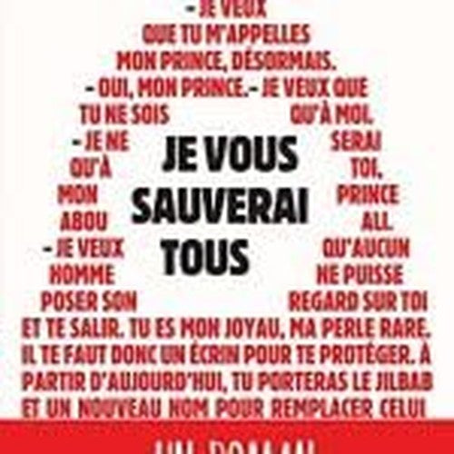 Je vous sauverai tous