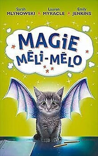 Magie méli-mélo - Tome 1