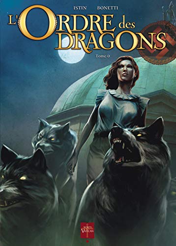 L'Ordre des Dragons T00