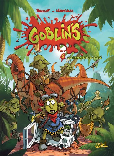Goblin's T06 - Les Imparfaits du passé (6)