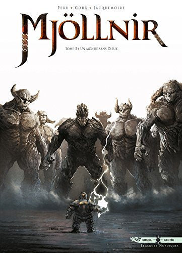 Mjöllnir T03: Un monde sans Dieux