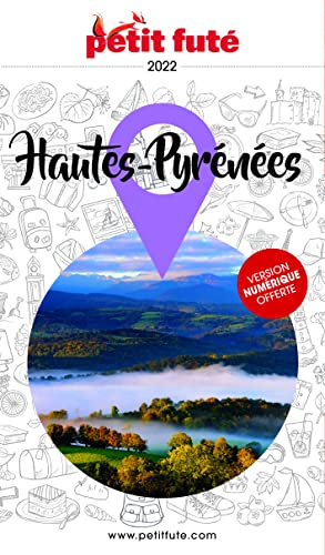 Guide Hautes-Pyrénées 2022 Petit Futé