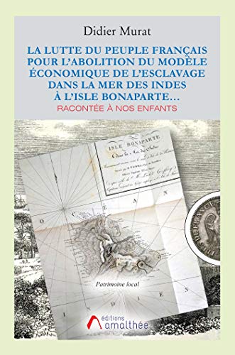 La lutte du peuple français pour l'abolition du modèle économique de l'esclavage