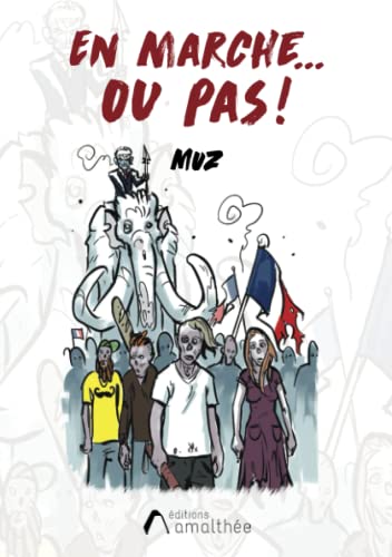 En marche... ou pas !