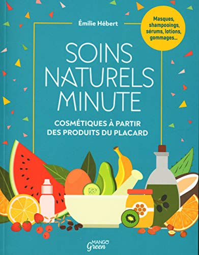 Soins naturels minute: À partir de produits du placard