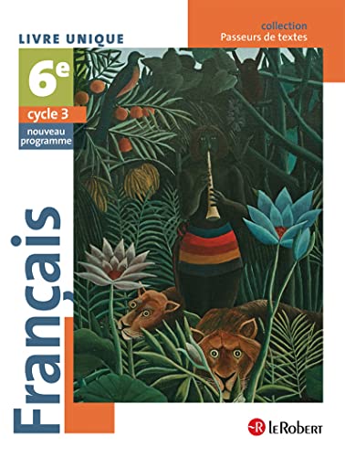 Passeurs de textes Francais 6e Manuel de l'eleve