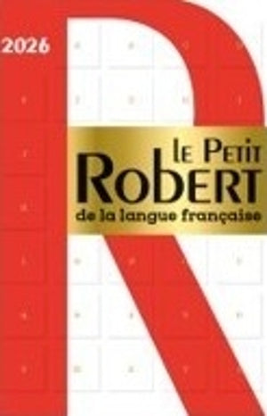 Le Petit Robert de la langue francaise - 2026