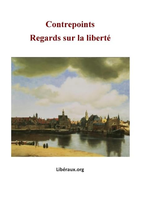 Regards Sur La Liberte