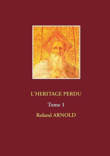 L'Heritage Perdu