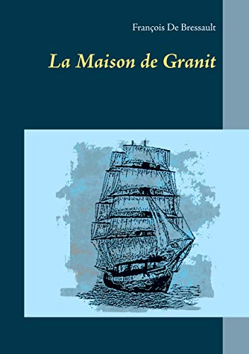 La Maison de Granit