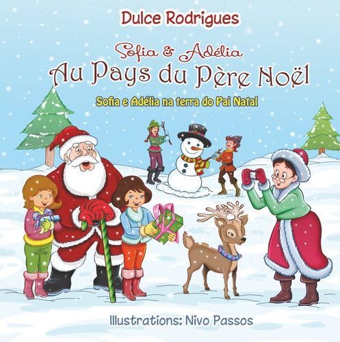 Sofia & Adélia au Pays du Père Noël: Sofia & Adélia na Terra do Pai Natal