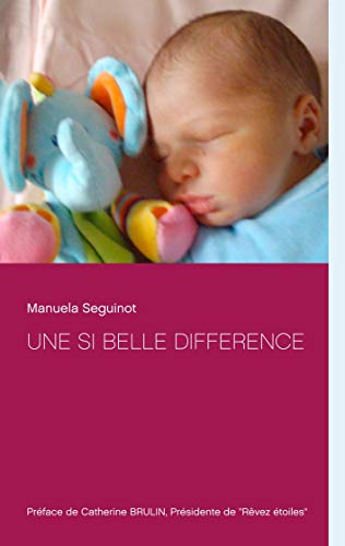 Une si belle difference